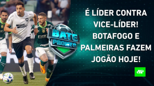 Thumbnail for HOJE TEM JOGÃO! Botafogo e Palmeiras SE ENFRENTAM em "DECISÃO"; Flamengo PEGA o Santos | BATE PRONTO