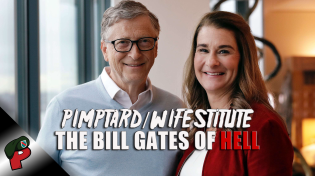 Thumbnail for The Bill Gates of Hell: Pimptard-Wifestitute | Grunt Speak Highlights