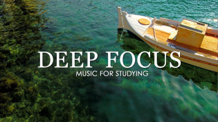Thumbnail for 🔴 Deep Focus 24/7 - Ambient Music For Studying, Concentration, Work And Meditation | 4K Video Nature - Focus Music