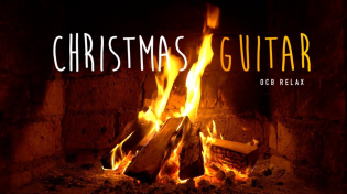 Thumbnail for Christmas Music: Fireplace & Instrumental Guitar Music 24/7 - Merry Christmas! | OCB Relax Music