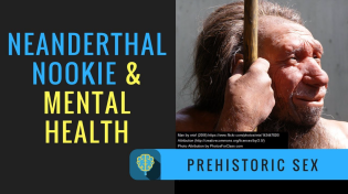 Thumbnail for Is Neanderthal Nookie Affecting Your Mental Health? - Ancestry DNA Traits | Brain Sponge Blog
