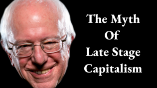 Thumbnail for The Myth of Late Stage Capitalism