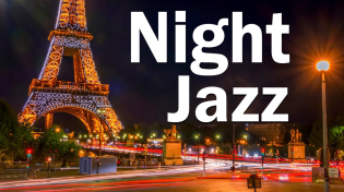 Thumbnail for Night Paris Jazz | Slow Saxophone | Relaxing Music