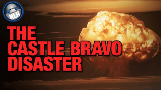 Thumbnail for The Castle Bravo Disaster - A 