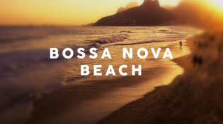 Thumbnail for Bossa Nova Beach 2023 - Background Music & Video | Playlists Kool