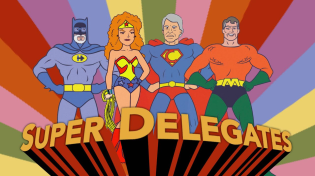 Thumbnail for Super Delegates...To the Rescue (of Hillary Clinton)!